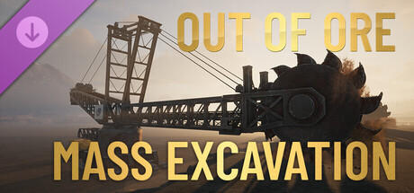 Out Of Ore – Mass Excavation Top Mod Collection
