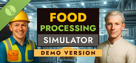 Food Processing Simulator Demo